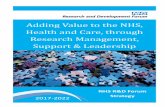 Adding Value to the NHS, Health and Care, through Research ... · Effective and pragmatic quality research management systems. Page 13 NHS R&D Forum Strategy 2017 - 2022 ... influencer