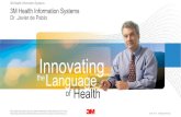 3M Health Information Systems International Overview Congresso... · 3M Health Information Systems 3M Confidential –3M provides these slides to promote a better understanding of