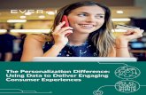 The Personalization Difference: Using Data to Deliver ...info.everfi.com/rs/410-YCZ-984/images/The _Personalization_Differe… · disruptive. New financial products and services are