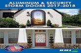 Aluminum & Security Storm doorS 2017-2018€¦ · 3 tABle oF contentS Aluminum Storm Doors 4 elite™ sTorM Doors - 600 series 5 Arch Top / self-sToring - 600 series 6 grooveD glAss