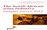 Insights survey 2012 - PwC · wine industry Insights survey 2012 Key trends, ... red wine, specifically in the R4.50 to R6.00 price bracket. White wine could not replicate the growth