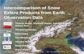 Intercomparison of Snow Extent Products from Earth ...€¦ · MODIS NSIDC (Hall et al.) AVHRR Pathfinde r Binary 5 km daily 1992 -2004 AVHRR CCRS (Zhao, et al) CryoLan d Fractiona