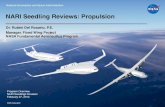 NARI Seedling Reviews: Propulsion€¦ · capabilities, and technologies tha ! will enable signiﬁcant increases ! in the capacity, ... 7. Alternative Fuel Emissions! 3. Quieter