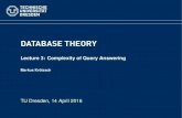 Database Theory - Lecture 3: Complexity of Query Answering · Review: Computation and Complexity Theory Markus Krötzsch, 14 April 2016 Database Theory slide 9 of 52. The Turing Machine