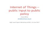 Internet of Things public input to public policy of things public input to public...•Today! Congressional hearing on IoT opportunities and challenges •Australia: •2016 ACCAN