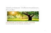 Volunteer Information Guide - dentoncountylossteam.org · Volunteer Information Guide DENTON COUNTY LOSS TEAM Local Outreach to Suicide Survivors . 2 ` Table of Contents ... disseminate