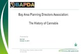 Bay Area Planning Directors Association: The History of ... · 903.) Neither Proposition 215, nor the MMP, conflict with the CSA because, in adopting these laws, California did not