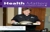 Health Matters · Welcome to the second issue of our newly re-designed hospital publication - Health Matters with Rochelle Community Hospital. This publication is our way of keeping