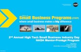 2 Annual High Tech Small Business Industry Day … · NASA Office of Small Business Programs where small business makes a big difference 2nd Annual High Tech Small Business Industry
