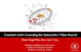 Coached Active Learning for Interactive Video Searchxiaoyong/papers/mm11.ppt.pdf · Coached Active Learning for Interactive Video Search . Coached Active Learning for Interactive