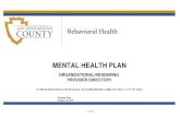 MENTAL HEALTH PLANwp.sbcounty.gov/dbh/wp-content/uploads/2019/11/... · 6 of 201 • ADA Compliant - The Provider’s office/facility has accommodations for people with physical disabilities,