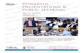 Powerful Presentations & Public ... Powerful Presentations & Public speaking The registration desk shall