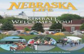Kimball Welcomes You! · NEBRASKA LIFE KIMBALL WELCOMES YOU JR’s Restaurant Open 5 am-9 pm everyday. Breakfast served anytime. JR’s Restaurant I-80 exit 20 and Hwy 71 Kimball,
