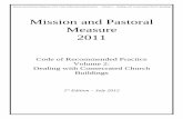 Mission and Pastoral - Microsoft...2.5 Vesting Guidelines 2.6 Contents of Closed Church Buildings 2.7 Theology of Mediation 2.8 The Commissioners’ Church Buildings (Uses and Disposals)