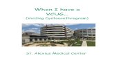 When I have a VCUG… · VCUG. Hospital gowns are super clean and make it easier for the doctor, nurse or technician to examine me. The exam room has a bed, a computer screen and