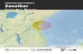 DISASTER RISK PROFILE Zanzibar - World Bankdocuments.worldbank.org/curated/en/609871494230833677/... · 2017. 5. 8. · DISASTER RISK PROFILE Zanzibar (3Ear thquake ý4Flood 0 Tropical