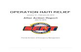 OPERATION HAITI RELIEF · Force 2 (84 personnel) Search and Rescue teams were deployed to Haiti from January 14, 2010 to January 25, 2010. These two teams saved a total of 18 earthquake