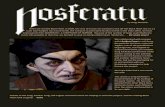 NOSFERATU, A SYMPHONY OF HORROR for seven years!static.darkmatterplatform.com/files/d2833958-c131... · NOSFERATU is a German Expressionist horror flick, directed by F. W. Murnau