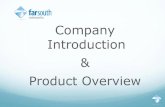 Introduction & Product Overview - Far South Net€¦ · Introduction & Product Overview . ... WebRTC) Deep Application Roadmap A roadmap of services which may be extended to “legacy