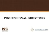 PROFESSIONAL DIRECTORS - Hawkamah€¦ · Program (IIM-Ahmedabad), Certified Private Equity Specialist Program (IABFM) and of course the Director Development Program (Mudara Institute