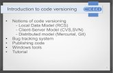 Introduction to code versioning - UCLouvain · Introduction to code versioning ... Control revisions has existed for almost as long as writing has existed. 3 Notions of code versioning