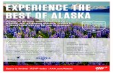 EXPERIENCE THE BEST OF ALASKA · wildlife, and glistening glaciers, Alaska is . a Great Land waiting for you to explore. EXPERIENCE THE BEST OF ALASKA. Join AAA Travel and Holland