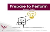 Prepare to Perform - Belfairs Academy · taking a difficult test you begin to feel physically tense. B = Belief –Tell yourself you can do this and take deep breaths to re-focus