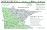 2009 Firearms Deer Season Zone Map · shown in the map below, the only legal firearms for deer are shotguns using rifled slugs, muzzleloaders*, and handguns legal for big game. 2009