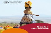 FAO’s approach · 2017. 11. 29. · same beneficiaries with seeds, tools and training. Implementation modalities 9. 10 Cash+ interventions benefit from dedicated monitoring and