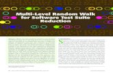 Multi-Level Random Walk for Software Test Suite Reductioncstar.whu.edu.cn/paper/cim_17.pdf · Test suite reduction, an NP-hard problem in software engineering, aims to select a subset