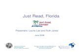 Just Read, Florida€¦ · FCAT Reading, including 11th and 12th grade students who are served through an intensive reading course or a content area course taught by a teacher who
