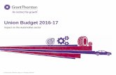 Union Budget 2016-17 - Grant Thornton India€¦ · • Motor vehicles such as ambulance/ taxi/ electrically operated vehicles/ hybrid motor vehicles etc. exempted, ... Chandigarh