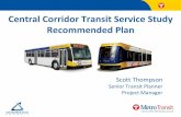 Central Corridor Transit Service Study Recommended Plan...10 East –West Connections (Rts. 3, 8, 63, 67) •Route 3 will be rerouted northbound in downtown Saint Paul via Minnesota