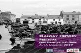 GALWAY ISTORY...Galway was a changing and rapidly growing place in the 1970s. It was a period of great innovation in the arts and cultural spheres, alongside upsurges in social activism