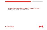 Database Management Reference - Novell · 2015. 2. 24. · About This Guide 3 About This Guide This ZENworks 11 SP3 Database Management Reference provides information to help you