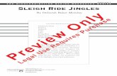 Grade Level: 1 Sleigh Ride Jingles · 2017. 9. 20. · Sleigh Bells 1 SLEIGH RIDE JINGLES As an easy grade 1 piece that requires only the simplest finger patterns, this arrangement