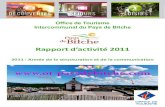 Office de Tourisme Intercommunal du Pays de Bitche · 7. 98 groupes accueillis au Pays de Bitche par le service de réservation de l’Officede Tourisme Intercommunal du Pays de Bitche.