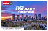 MOVING FORWARD - Calgary · 2020. 5. 7. · Moving forward, adapting to change and seizing every opportunity to improve is what we do. We remain committed to economic recovery. We