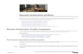 Remote destination profiles - Cisco€¦ · Remote destination profiles ThischapterprovidesinformationtousetheBulkAdministrationmenutoformat,insert,delete,andexport RemoteDestinationProfiles(RDPs)inbatches