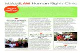 MIAMI Human Rights Clinicmedia.law.miami.edu/human-rights-clinic/pdf/2014/hrc-fall2013-spring2014.pdfFALL 2013 TO SPRING 2014 The Human Rights Clinic, which launched in January 2011,