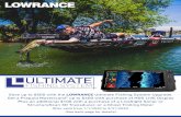 Save up to $500 with the LOWRANCE Get a Prepaid Mastercard …Product... · 2020. 1. 2. · Save up to $500 with the LOWRANCE Ultimate Fishing System Upgrade. Get a Prepaid Mastercard©