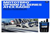 MOTOTRBO DP4000 Ex SERIES ATEX RADIO - Novofer Zrt. · 2017. 8. 7. · This means if you charge your radios two to three times a week, you’ll get more than an extra year out of