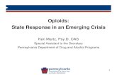 Opioids: State Response in an Emerging Crisis€¦ · • Examples of Addiction Generating Beliefs – I can’t do anything else. – I need it. – I can’t survive without the