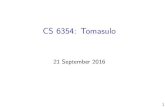 CS 6354: Tomasulocr4bd/6354/F2016/slides/lec... · 2016. 9. 28. · To read more… This day’s paper: Tomasulo, “An Efficient Algorithm for Exploiting Multiple Arithmetic Units”