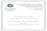 University of Hawai`i at Mānoa Department of Economics Working Paper … · Working Paper Series Saunders Hall 542, 2424 Maile Way, Honolulu, HI 96822 Phone: (808) 956 -8496 Working