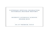 CATHOLIC SPECIAL CHARACTER EXTERNAL REVIEW REPORT MARIST …€¦ · is nourished, and where Christian celebration in the Catholic tradition is highly valued. Marist Catholic School,