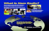 What is Ham Radio FRONT and BACK ver 2 - ARRL is Ham Radio... · 2015. 2. 18. · radio for under $100 and start saying hello to the world! What is the ARRL? Founded in 1914, the