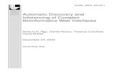 Automatic Discovery and Inferencing of Complex .../67531/metadc... · Automatic Discovery and Inferencing of Complex Bioinformatics Web Interfaces Anne H.H. Ngu 1, Daniel Rocco2,
