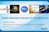 Public Relations Basics for Conferencesewh.ieee.org/council/sfba/docs/Public Relations webinar 92718 Final... · Amazing anecdotes, results, events with visuals The “coolest idea”