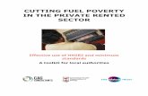 CUTTING FUEL POVERTY IN THE PRIVATE RENTED SECTOR · 2018. 11. 28. · poverty are highest in the PRS 1and this sector also has the highest fuel poverty gap . The most recent statistics